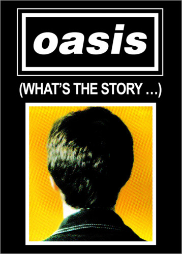 Premium poster Oasis - What´s The Story