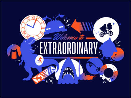 Premium poster  Welcome to the extraordinary