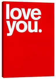 Canvas print  Love you. - THE USUAL DESIGNERS