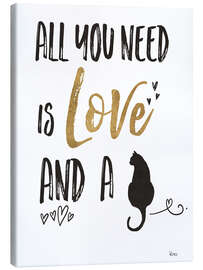 Canvas print  All you need is love and a cat - Veronique Charron