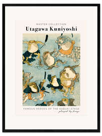 Ingelijste kunstdruk  Utagawa Kuniyoshi - Famous heroes - Utagawa Kuniyoshi